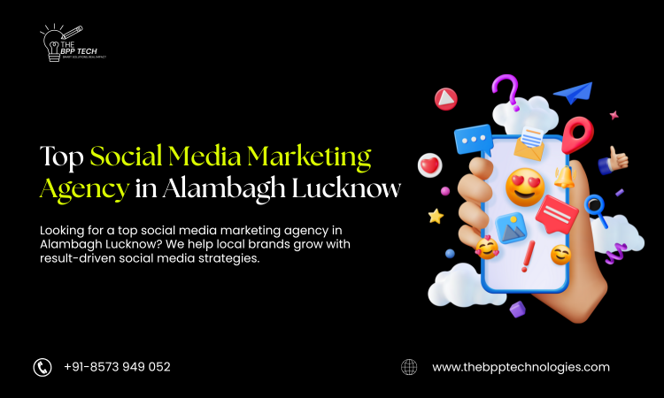 Top Social Media Marketing Agency in Alambagh Lucknow