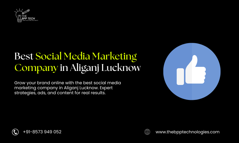 Best Social Media Marketing Company in Aliganj Lucknow