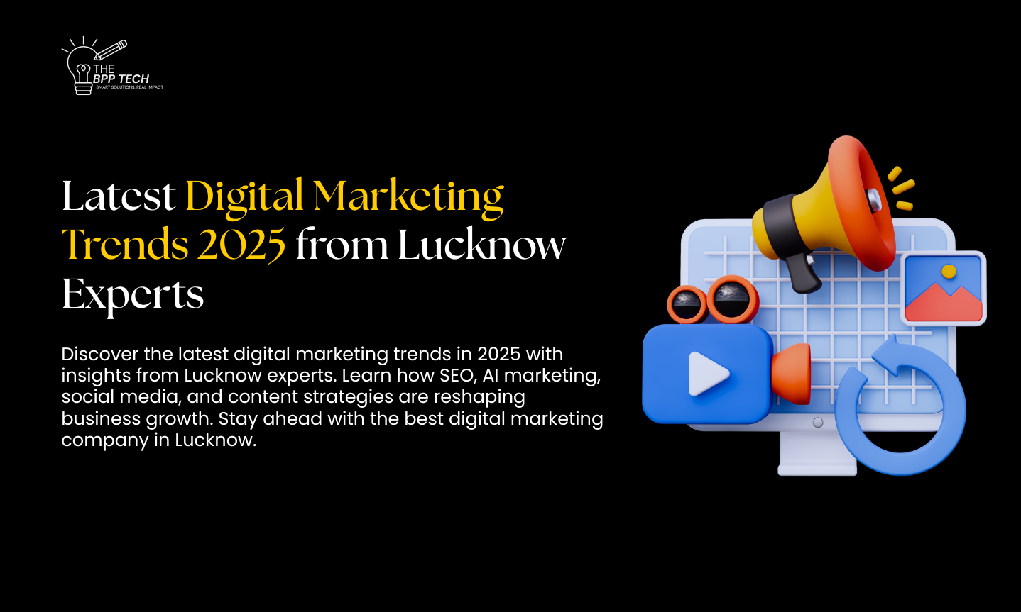 Latest Digital Marketing Trends 2025 from Lucknow Experts