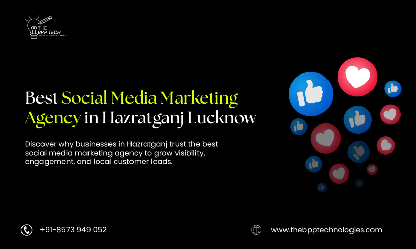 Best Social Media Marketing Agency in Hazratganj Lucknow